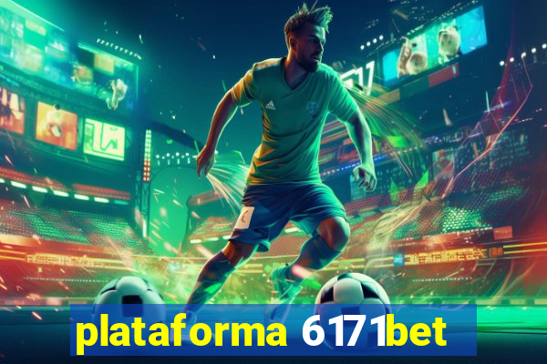 plataforma 6171bet